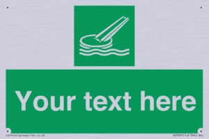 Custom sign safe condition Marine evacuation slide